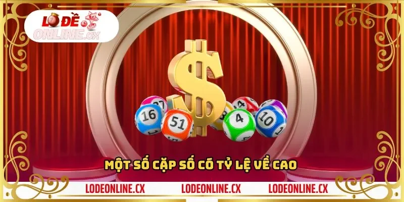 Một số cặp số có tỷ lệ về cao nếu ngày hôm trước về 68